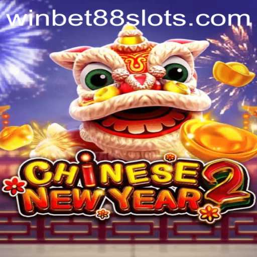 Discover the Excitement of CHINESENEWYEAR2 from WINBET88