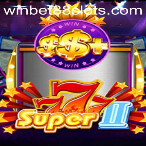 Exploring Super777II: The Thrilling Casino Game with WINBET88